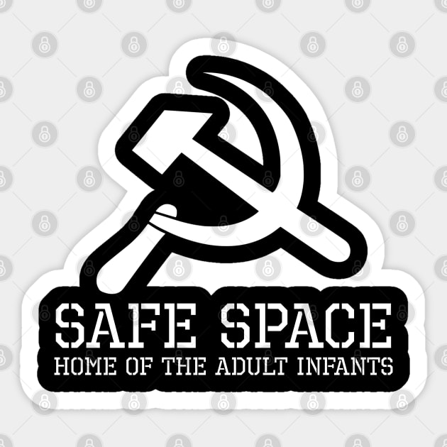 Safe Space Political Anti Communist Baby Socialist SJW Sticker by Styr Designs